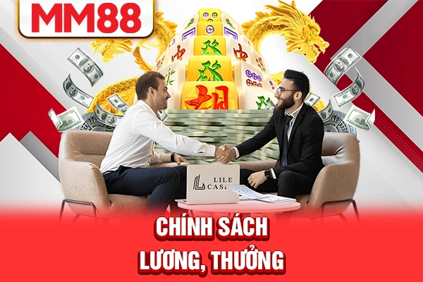 Chính sách lương, thưởng Chính sách lương, thưởng
