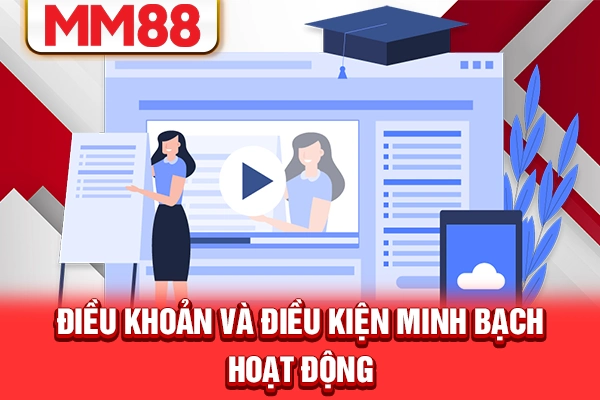 Điều khoản và điều kiện minh bạch hoạt động Điều khoản và điều kiện minh bạch hoạt động