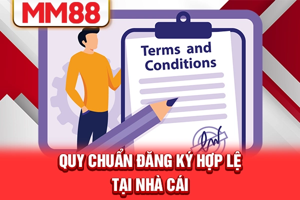 Quy chuẩn đăng ký hợp lệ tại nhà cái Quy chuẩn đăng ký hợp lệ tại nhà cái